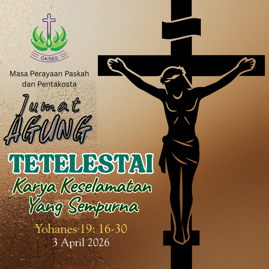 TETELESTAI: Karya Keselamatan Yang Sempurna