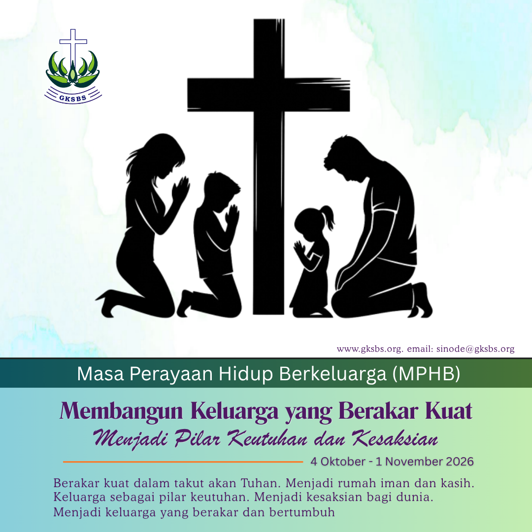 MPHB 2026 – Membangun Keluarga yang Kuat Menjadi Pilar Keutuhan dan Kesaksian